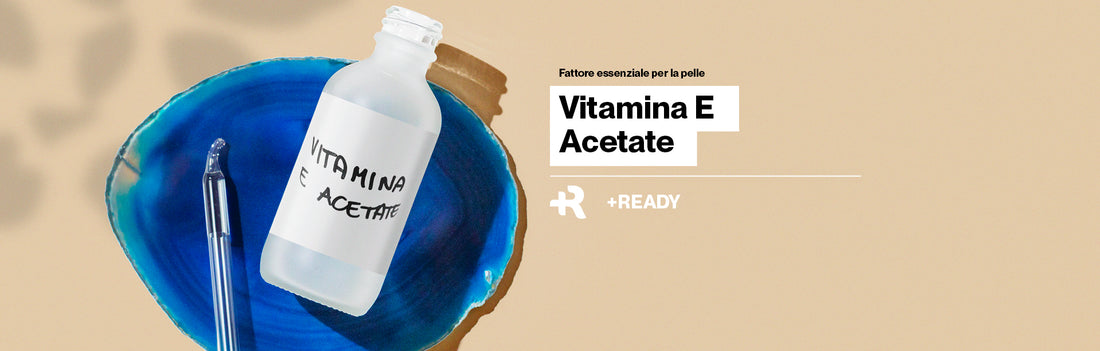 Vitamina E Acetate | Fattore essenziale per la pelle